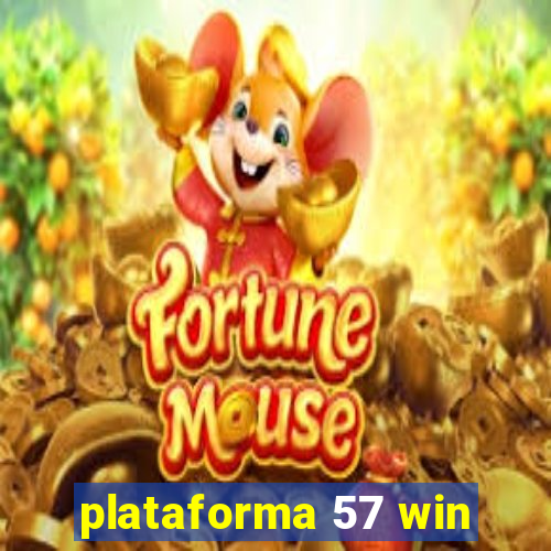 plataforma 57 win